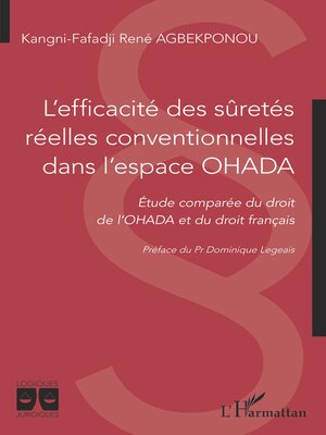 cover image of L'efficacité des sûretés réelles conventionnelles dans l'espace OHADA